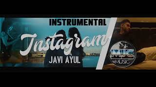 Javi Ayul - Insta Gram | Video Oficial | INSTRUMENTAL - MJC MUSIC