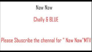 Video voorbeeld van "karen new song 2016 naw naw by chally & blue"