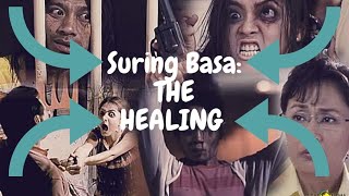 Suring Basa: The Healing