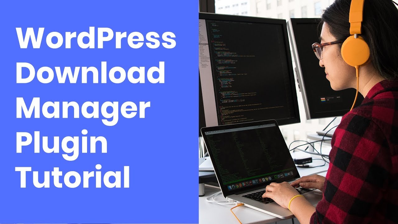 wordpress ดาวน์โหลด  Update 2022  WordPress Download Manager Plugin To sell digital downloads on your website