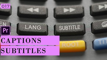 Add captions and subtitles to videos in Premiere Pro (Tutorial)