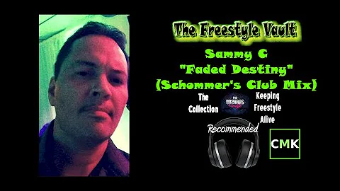 Sammy C "Faded Destiny" (Schommer's Club Mix) Lati...