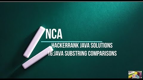 16:Java Substring Comparisons || Hackerrank java solutions