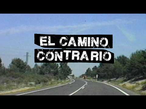 Trailer El camino contrario