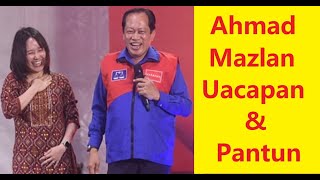 (PRK KKB) Ahmad Mazlan: Ucapan & Pantun Di Grand Finale PRK Kuala Kubu Baru