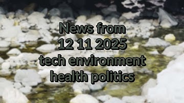 #News from 12 11 2025 charts tech life entertainment health environment 4K