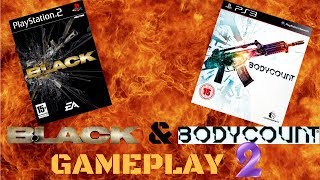 BLACK and Bodycount Gameplay #2