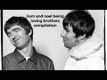 liam and noel gallagher being loving brothers for 6 minutes (almost)