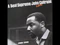 A beat supreme a john coltrane flip by ahmed sirour