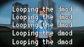 Looping the dmod (Looping the rooms) | dmod