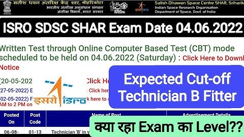 ISRO SDSC SHAR Expected Cut-Off Technician B Fitter Exam Date 04.06.2022