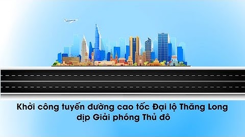 Cao tóc bắc thăng long rộng bao nhiêu met năm 2024