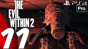 The Evil Within 2 - Gameplay Walkthrough Part 11 - O
