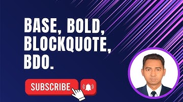 Html base bold blockquote bdo tag HTML5 Tutorial For Beginners part 10