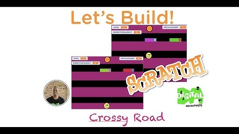 Lets Build: How to #code Crossy Road #videogame in #scratch