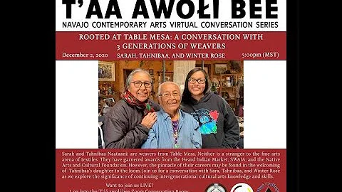 T' awo bee: Sarah, Tahnibaa, & Winter Rose (Navajo Weavers)