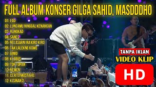 GILGA SAHID FULL ALBUM LIVE KONSER | FULL ALBUM 2023 - DANGDUT KOPLO - LAGU JAWA VIRAL