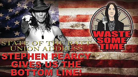STEPHEN PEARCY State of RATT Union & Rates the Rec...