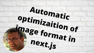 Automatic optimization of image format in next.js
