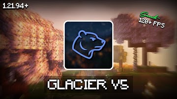 Glacier Client V5 for MCPE 1.21+ | FPS Boost, Mod Menu, Optifine 🔥