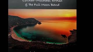 Lothar - Michael Ernst & The Full Moon Band - The Looking Glass (Official )