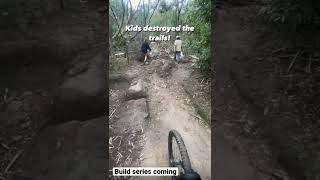 Kids Destroyed Our Trails!  #mtb #shorts #dirtjump