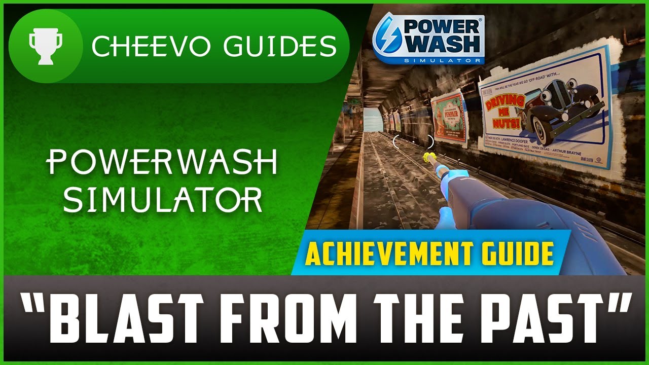 Blast from the Past Trophy • PowerWash Simulator •