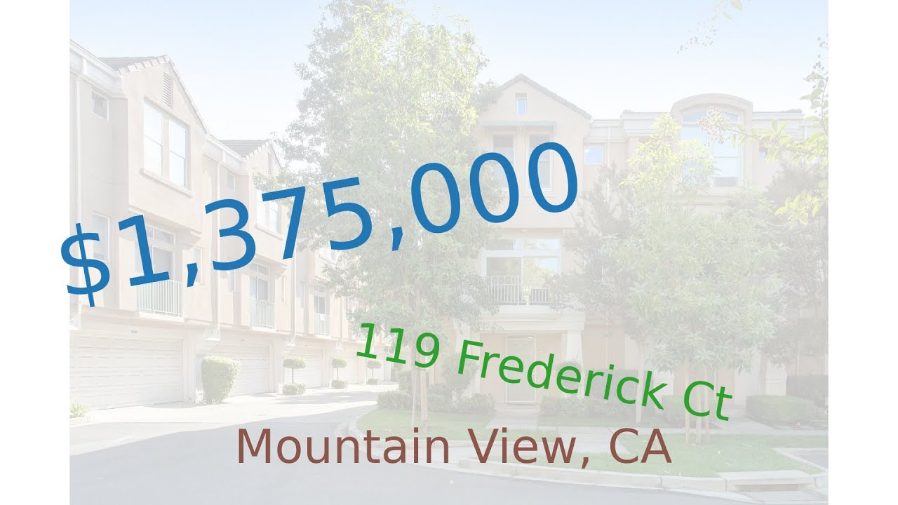 1,375,000 home for sale in Mountain View, CA (119 Frederick Ct, 94043) YouTube