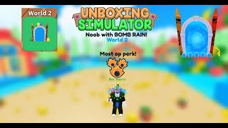 Unboxing Simulator | Noob with a BOMB RAIN?! (World 2)