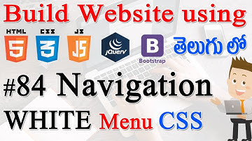 #84 How to Build Website using Html, CSS, JS, jQuery, Bootstrap - Building White Navigation CSS