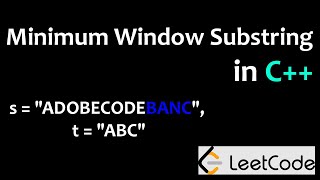Minimum Window Substring - C++ -  Blind 75 - Sliding Window - Q4