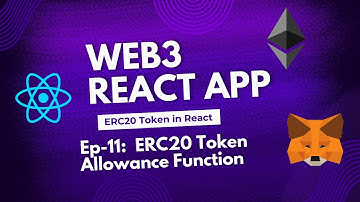 React Web3 Tutorial : ERC20 Allowance : Web3.js Allowance Function in React | Code with Sahil Ep.11