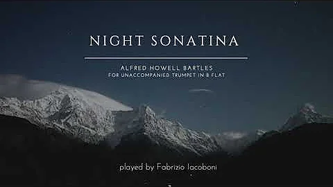 Alfred Howell Bartles - Night Sonatina - for unacc...