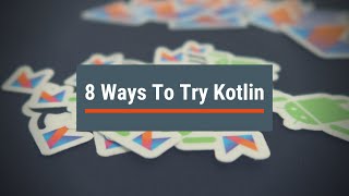 Learn Kotlin for Beginners: 8 Ways to Try Kotlin Today screenshot 5