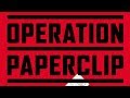 German Scientists recruited by U.S.A : Operation Paperclip