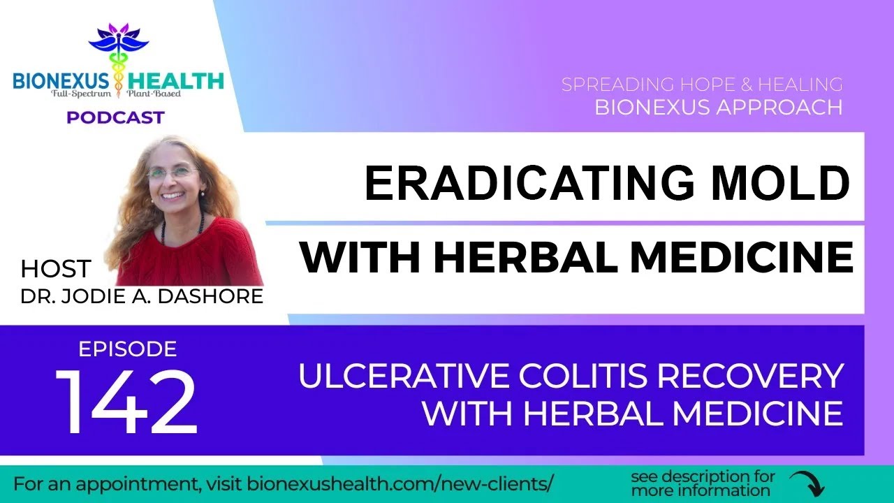 Episode 142: Ulcerative Colitis Recovery with Herbal Medicine - YouTube