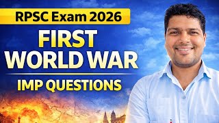 First World War PYQ | RPSC 1st/2nd Grade History | Top Important Questions