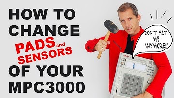 HOW TO CHANGE THE SENSORS AND PADS OF YOUR MPC 3000