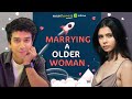 Marrying a older woman ft shreya gupto  usmaan  hasley india  web series  side by side