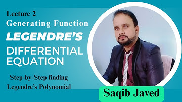 L-2 | Generating Function of Legendre