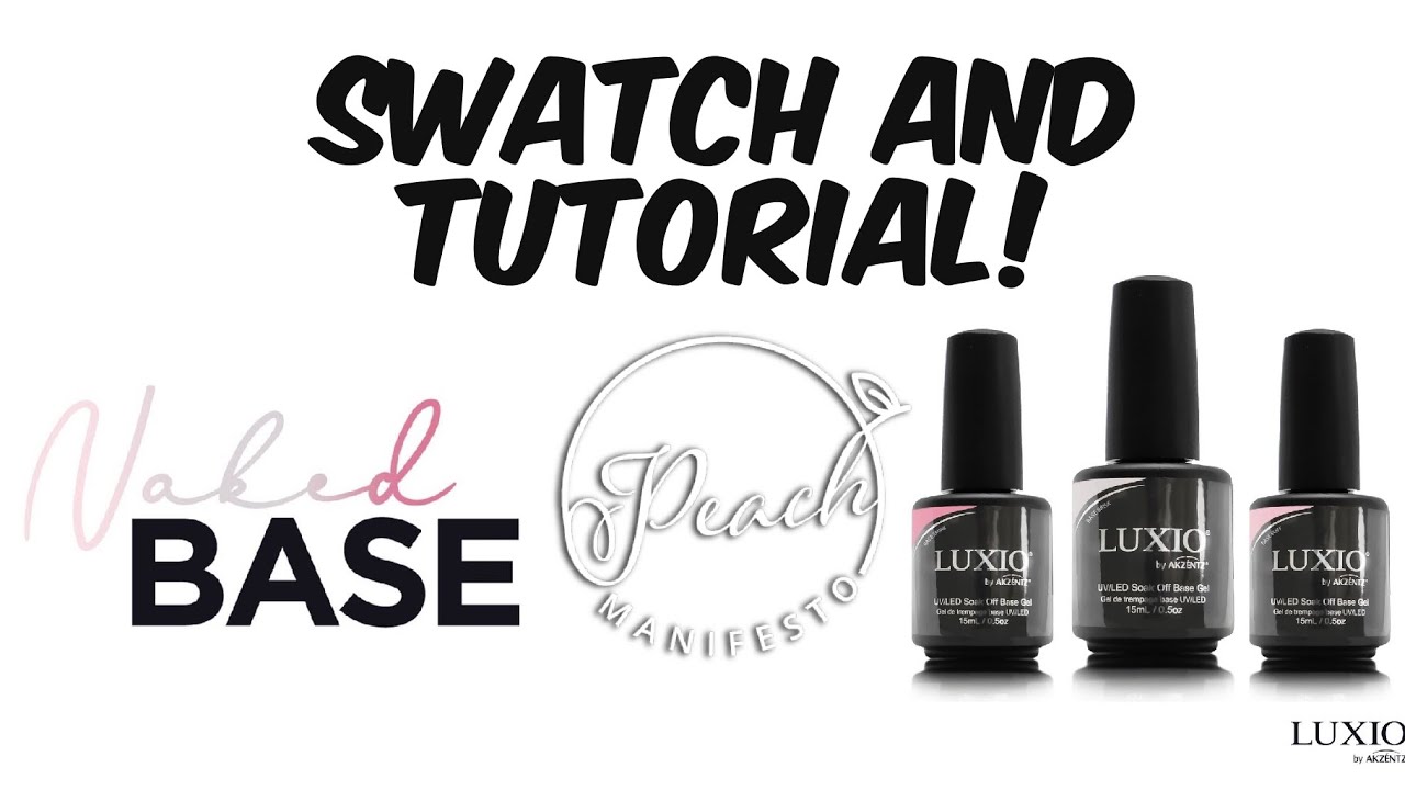 Luxio Naked Base Swatch & Tutorial!