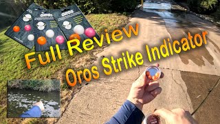Oros Strike Indicator, Hands down the best Fly Fishing On The Market