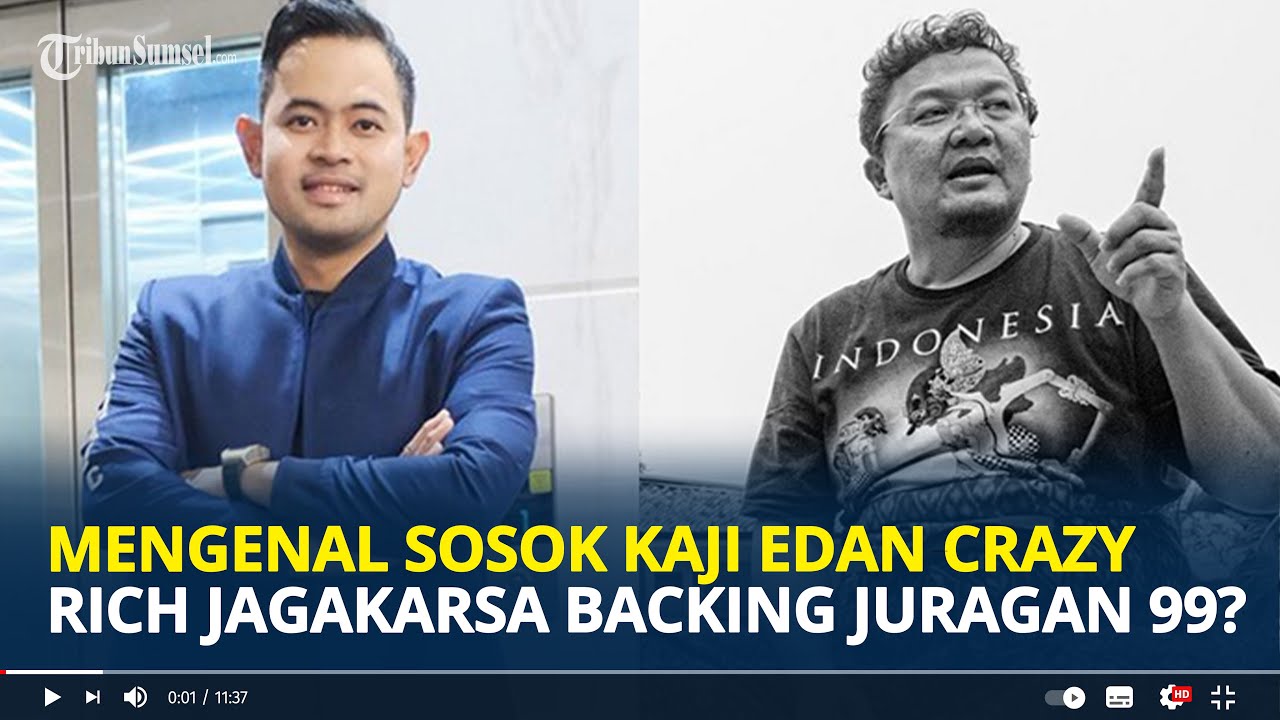 PROFIL Kaji Edan Crazy Rich Jagakarsa, Diisukan yang Jadi Backing Juragan 99?