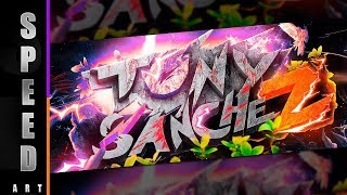 SPEED ART - BANNER FOR TONY SANCHEZ - Erlanz