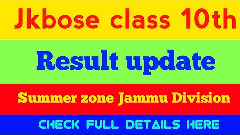jkbose class 10th | Result update | Summer zone Jammu Division | Check Full details here