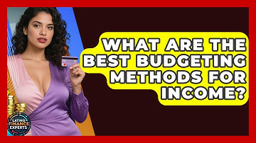 What Are The Best Budgeting Methods For Income? - Latino Finance Experts