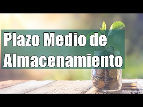 Plazo Medio de Almacenamiento