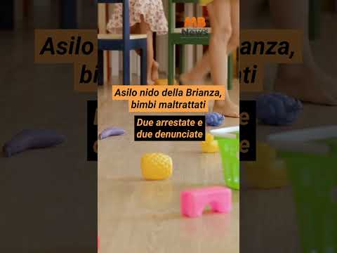 Video Asilo nido della Brianza, bimbi maltrattati: due arrestate e due denunciate
