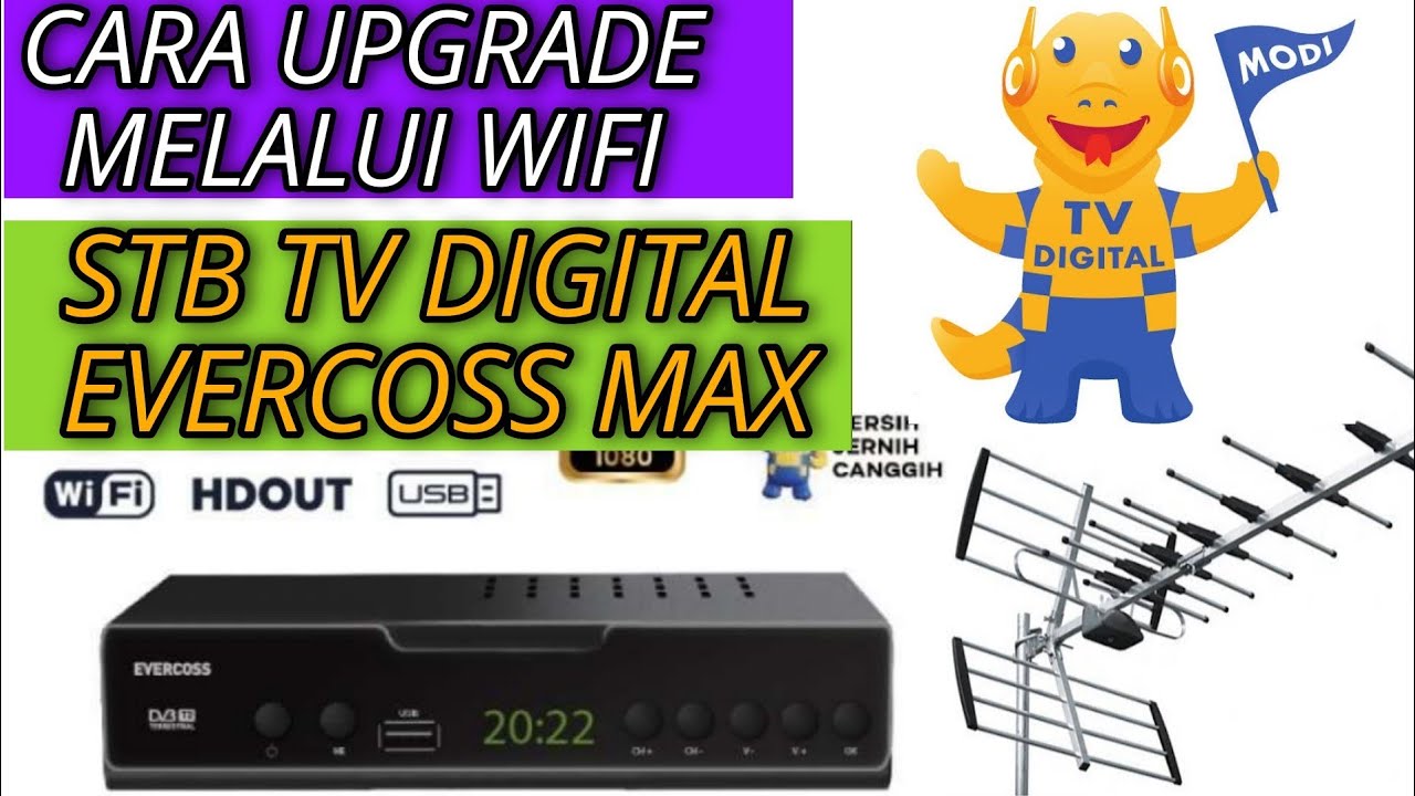 Cara Upgrade STB TV DIGITAL EVERCOSS STB PRIME Melalui WIFI