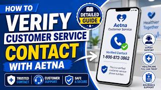 How to verify customer service contact with Aetna - Detailed Guide